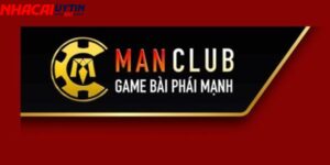 Manclub: Trải Nghiệm Thế Giới Đổi Thưởng Cực Hot 2024